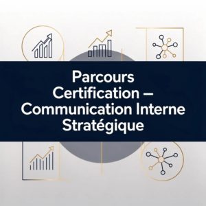 Parcours Certification - Communication Interne Stratégique