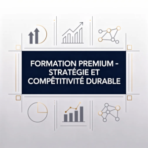 Formation Premium - Stratégie et Compétitivité Durable