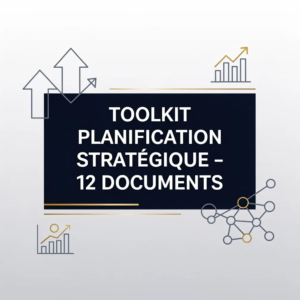 Toolkit Planification Stratégique - 12 Documents